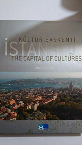 Kültür Başkenti İstanbul (Ciltli): The Capital of Cultures
