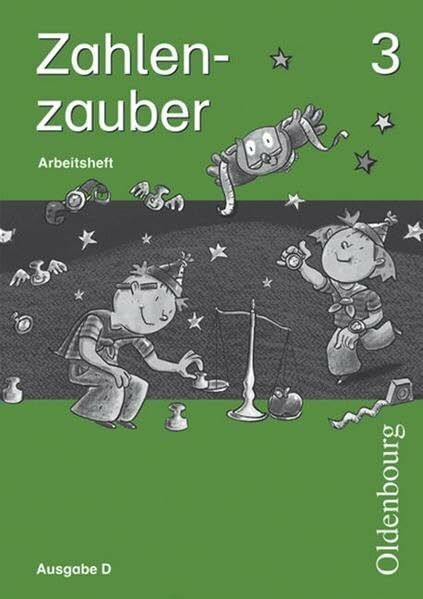 Zahlenzauber - Ausgabe D für alle Bundesländer. Neu. Mathematik für Grundschulen: Arbeitsheft 3. Schuljahr