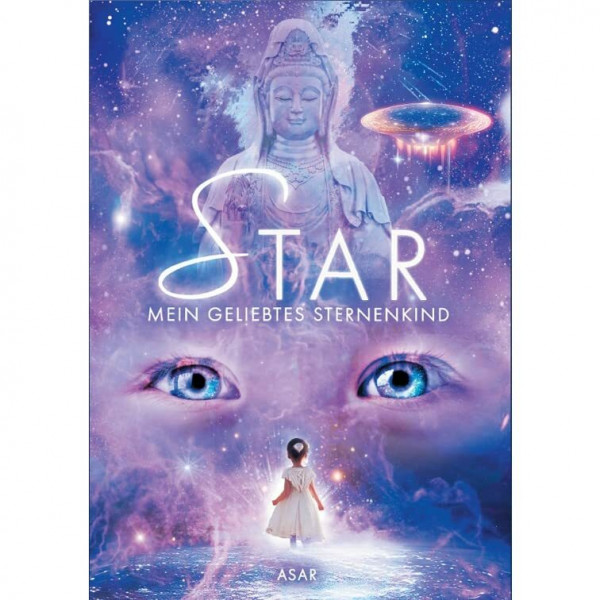 STAR, mein geliebtes Sternenkind