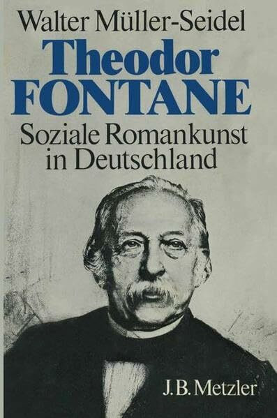 Theodor Fontane. Soziale Romankunst in Deutschland