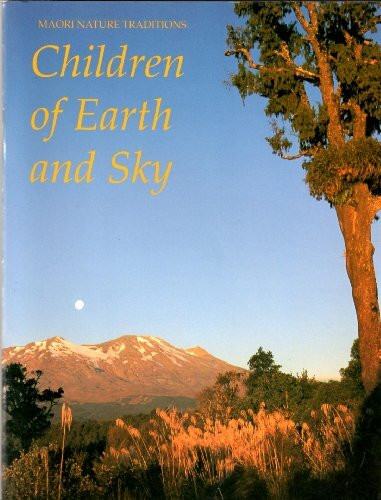 Children of earth and sky (Maori nature traditions)