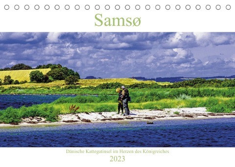 Samsø ¿ Dänische Kattegatinsel im Herzen des Königreiches (Tischkalender 2023 DIN A5 quer)