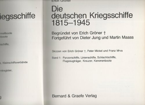 Die deutschen Kriegsschiffe 1815-1945, 8 Bde. in 9 Tl.-Bdn., Bd.1, Panzerschiffe, Linienschiffe, Schlachtschiffe, Flugzeugträger, Kreuzer, Kanonenboote