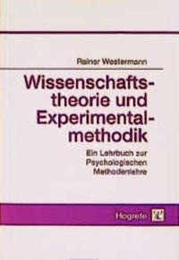 Wissenschaftstheorie und Experimentalmethodik