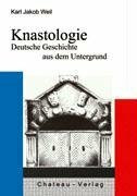 Knastologie: Deutsche Geschichte aus dem Untergrund