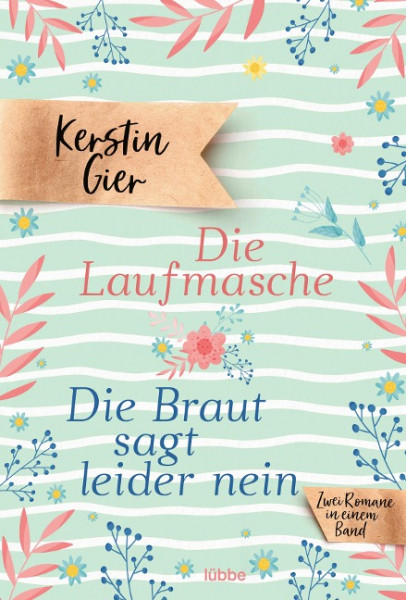 Die Laufmasche / Die Braut sagt leider nein