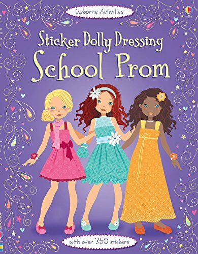 Sticker Dolly Dressing School Prom: With over 350 stickers