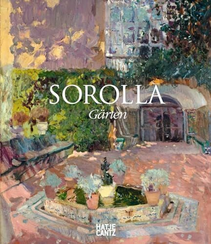 Sorolla: Gärten (Klassische Moderne)
