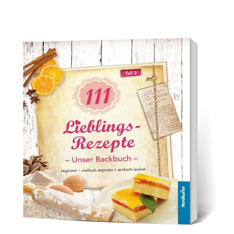 111 Lieblingsrezepte - Unser Backbuch