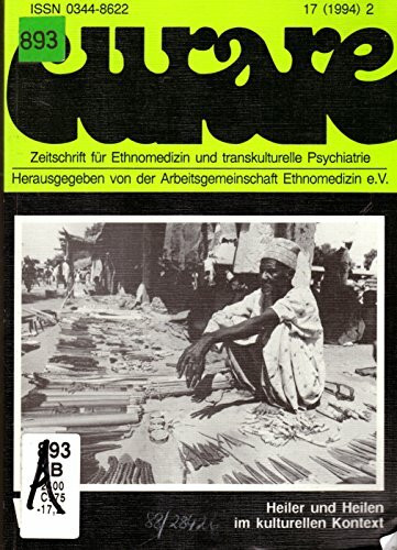 Curare, H.17/94-2, Heiler und Heilen im kulturellen Kontext (Curare. Zeitschrift für Medizinethnologie / Journal of Medical Anthropology)