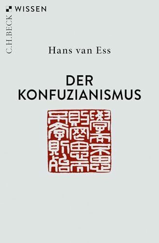 Der Konfuzianismus (C.H.BECK Wissen)