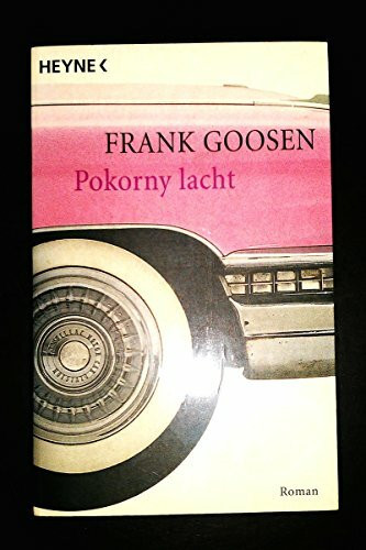 Pokorny lacht: Roman. Taschenbuch des Monats