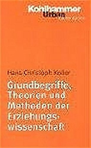 Grundbegriffe, Theorien und Methoden der Erziehungswissenschaft