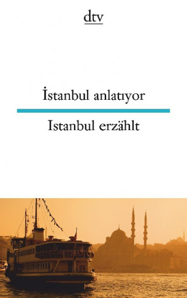 Istanbul anlatiyor Istanbul erzählt