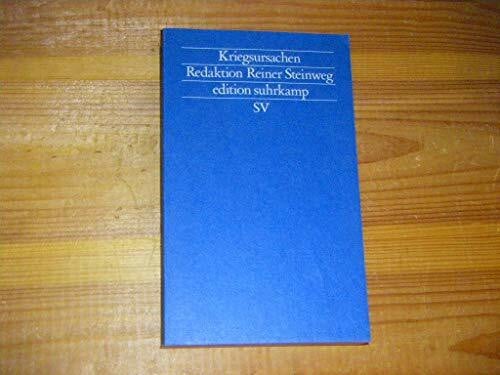 Kriegsursachen. Friedensanalysen. Band 21: Herausgegeben von der Hessischen Stiftung Friedens- und Konfliktforschung (HSFK) in Zusammenarbeit mit der ... für Konfliktforschung (edition suhrkamp)