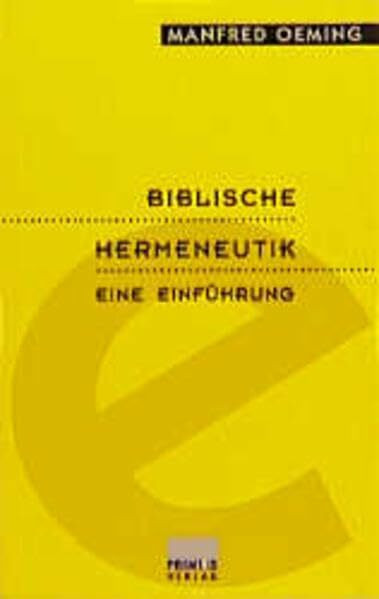 Biblische Hermeneutik: Eine Einführung