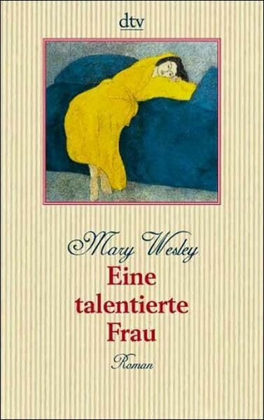 Eine talentierte Frau: Roman
