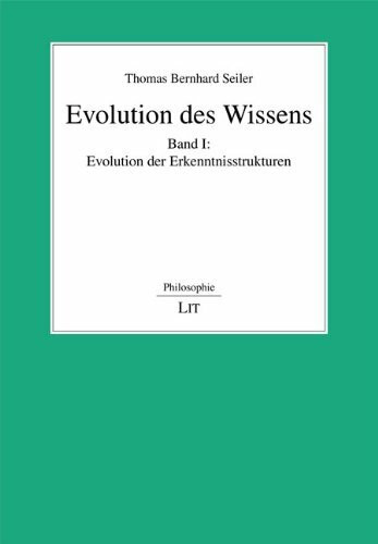 Evolution des Wissens: Band I: Evolution der Erkenntnisstrukturen