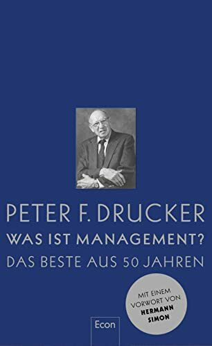 Was ist Management: Das Beste aus 50 Jahren
