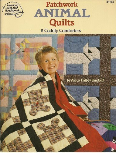 Patchwork Animal Quilts: 8 Cuddly Comforters / by Marcia Dalbey Shurtleff