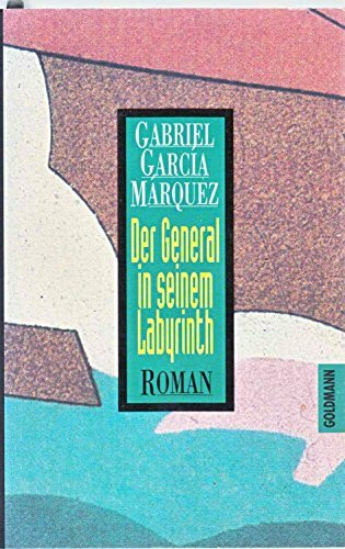Der General in seinem Labyrinth
