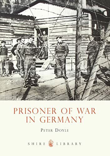 Prisoner of War in Germany (Shire Library)