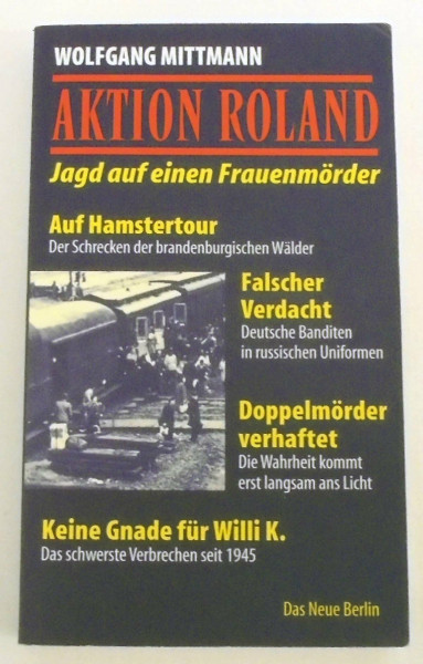 Aktion Roland: Jagd nach einem Frauenmörder