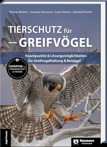 Tierschutz für Greifvögel: Knackpunkte & Lösungsmöglichkeiten für Greifvogelhaltung & Beizjagd