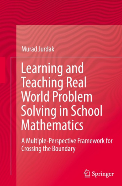 Teaching Real World Problem Solving in School Mathematics