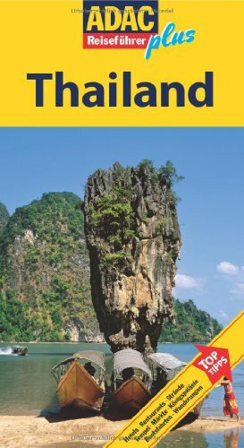 ADAC Reiseführer plus Thailand: Mit extra Karte zum Herausnehmen