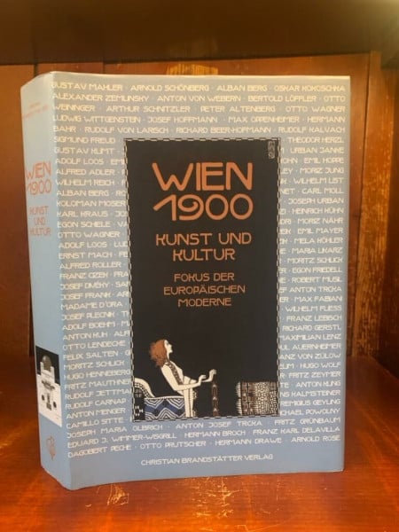 Wien um 1900. Kunst und Kultur. Fokus der europäischen Moderne
