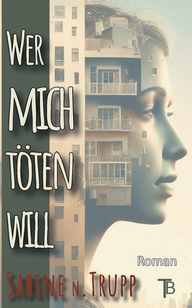 Wer mich töten will: Eine fesselnde Story, die bis zum Schluss in Atem hält (Die Liv Konly Reihe)