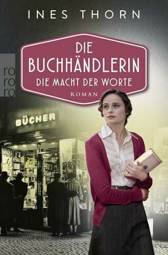 Die Buchhändlerin: Die Macht der Worte (Historischer Frankfurt-Roman, Band 2)