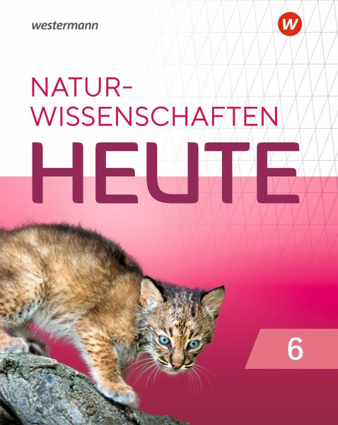 Naturwissenschaft heute - Ausgabe 2021: Schulbuch 6