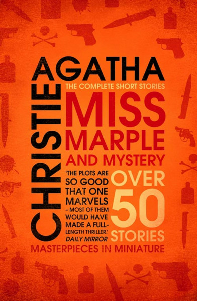 Miss Marple – Miss Marple and Mystery: The Complete Short Stories (English Edition)