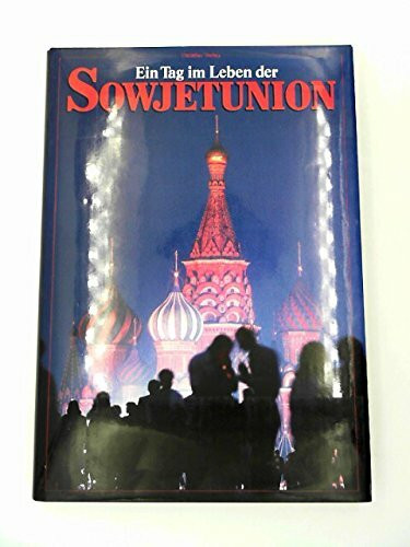 Ein Tag im Leben der Sowjetunion