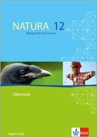 Natura - Biologie für Gymnasien Ausgabe für Bayern. G8. Schülerband 12. Schuljahr