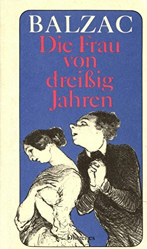 Die Frau von dreissig Jahren: Roman
