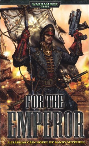 For The Emperor (Ciaphas Cain, Band 1)