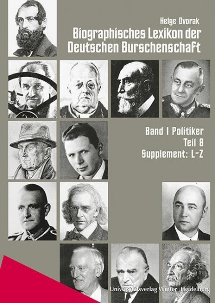 Biographisches Lexikon der Deutschen Burschenschaften Teil 08. Supplement L-Z