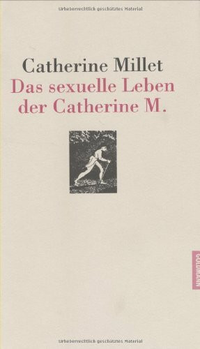 Das sexuelle Leben der Catherine M.