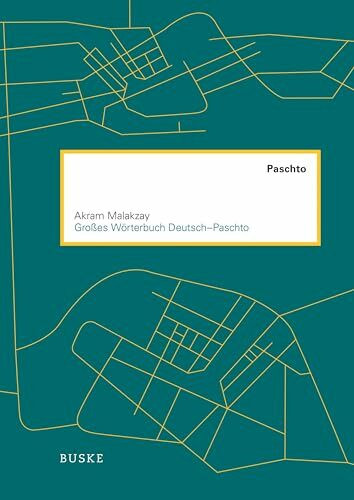 Großes Wörterbuch Deutsch–Paschto: Unter Mitwirkung von David Neil MacKenzie