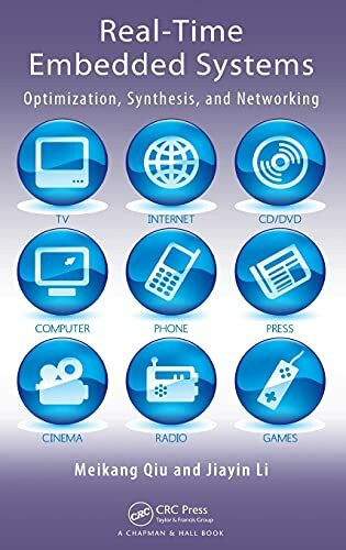 Real-Time Embedded Systems: Optimization, Synthesis, and Networking