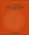 Tausend und eine Nacht: Weisheiten des Orients