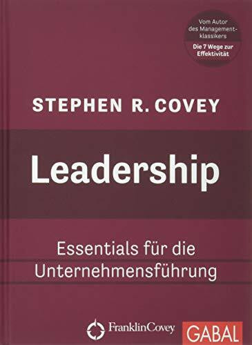 Leadership: Essentials für die Unternehmensführung (Dein Business)