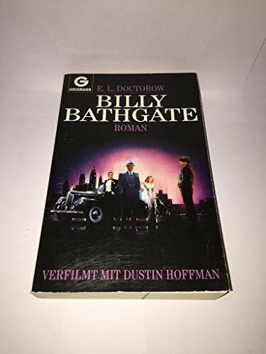 Billy Bathgate: Ausgezeichnet mit dem PEN/Faulkner Award 1990. Roman