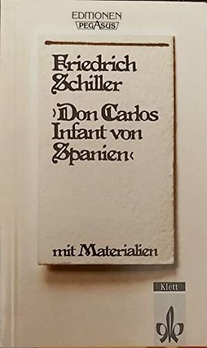 Don Carlos. Infant von Spanien: Textausgabe mit Materialien