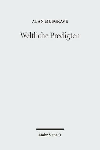 Weltliche Predigten: Essays über Wissenschaft und Philosophie