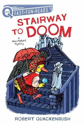 Stairway to Doom: A QUIX Book (A Miss Mallard Mystery)