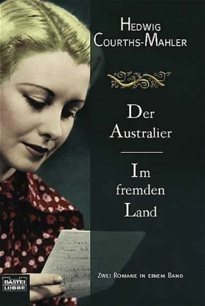 Der Australier/Im fremden Land (Allgemeine Reihe. Bastei Lübbe Taschenbücher)